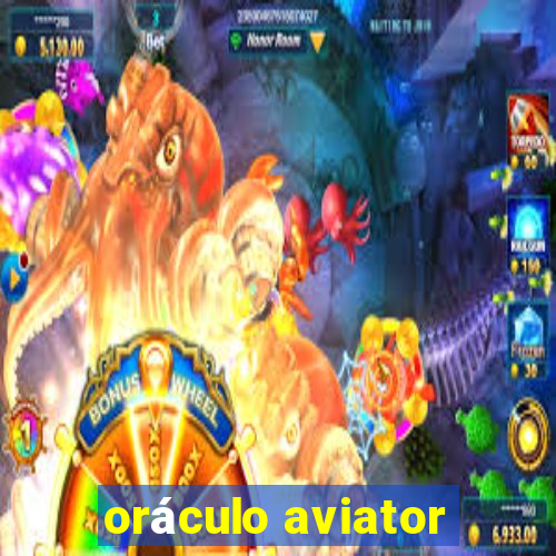 oráculo aviator